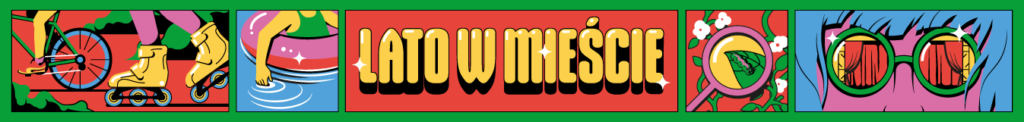 Baner promujący akcję Lato w mieście
