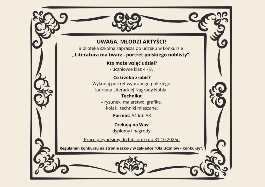 Informacja o konkursie bibliotecznym "Literatura ma twarz - portret polskiego noblisty"